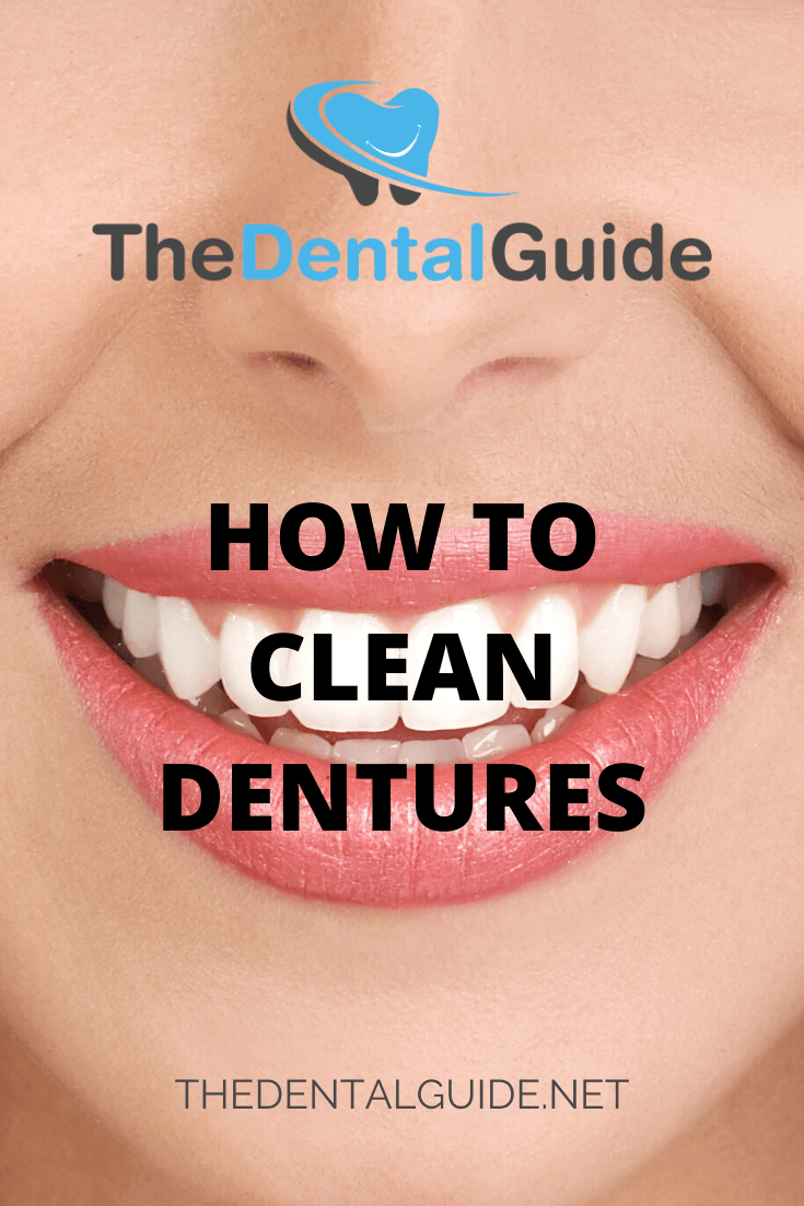 How To Clean Dentures The Dental Guide